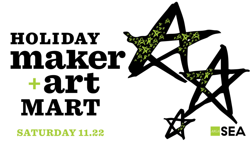 Holiday Maker + Art Mart | AIGA Seattle